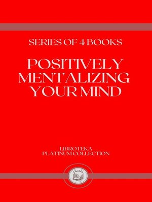 cover image of POSITIVELY MENTALIZING YOUR MIND